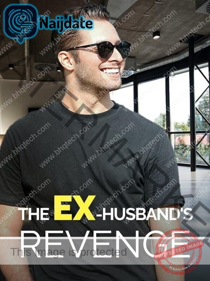 The Ex Husbands Revenge