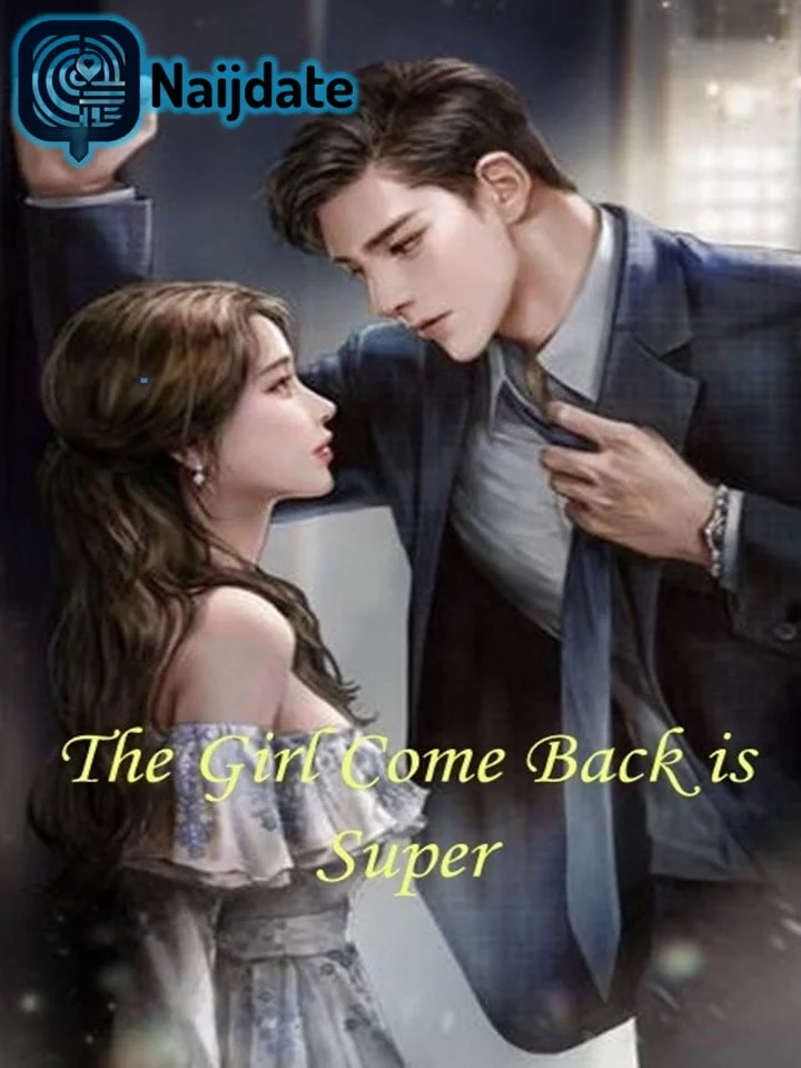 The Girl Come Back is Super