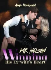 Mr. Nelson Winning His Ex-wife’s Heart